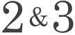 2&3